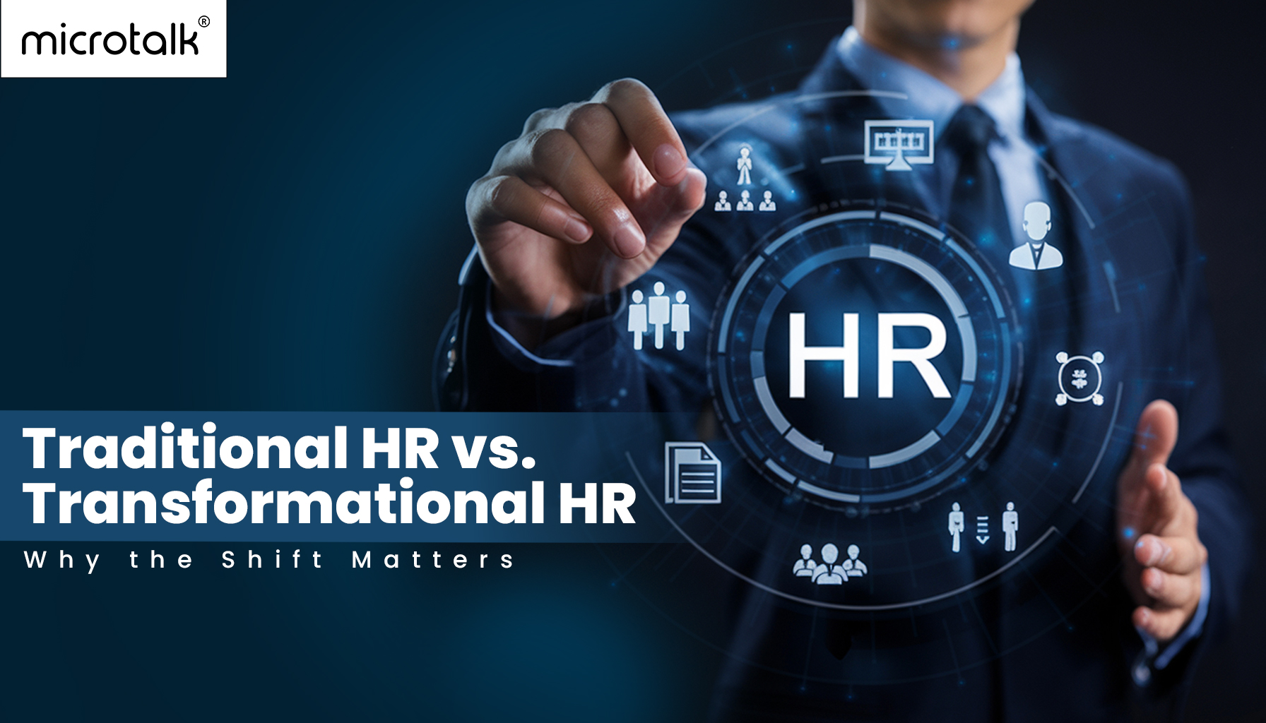 Traditional HR vs. Transformational HR: Why the Shift Matters